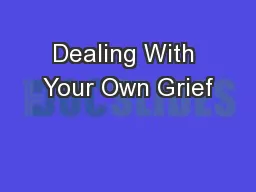 Dealing With Your Own Grief