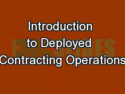 Introduction to Deployed  Contracting Operations