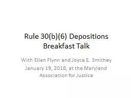 Rule 30(b)(6) Depositions Breakfast Talk