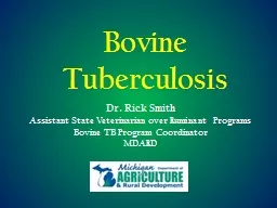Bovine Tuberculosis Dr. Rick Smith