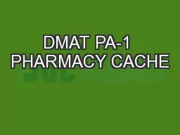 DMAT PA-1 PHARMACY CACHE