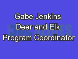 Gabe Jenkins Deer and Elk Program Coordinator