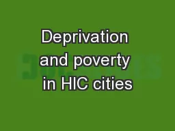 Deprivation and poverty in HIC cities