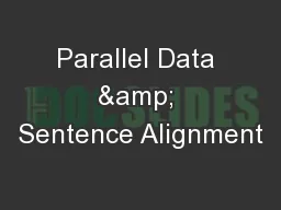 Parallel Data & Sentence Alignment