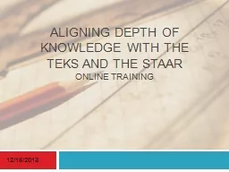 Aligning  DEPTH OF KNOWLEDGE WITH THE TEKS and THE STAAR