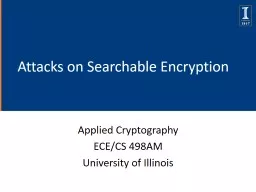 Attacks on Searchable Encryption