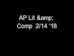 AP Lit & Comp  2/14 ‘18