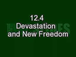 12.4 Devastation  and New Freedom