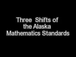 Three  Shifts of the Alaska Mathematics Standards