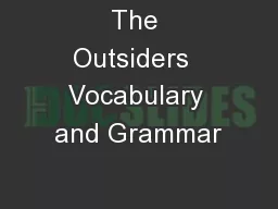 The Outsiders  Vocabulary and Grammar
