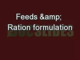 Feeds & Ration formulation
