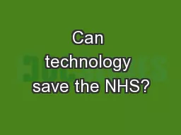 Can technology save the NHS?