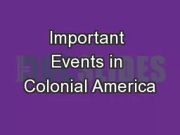 Important Events in Colonial America