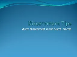 Discernment Tips Vestry Discernment in the Search Process