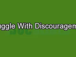 Struggle With Discouragement