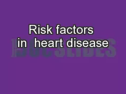 Risk factors in  heart disease