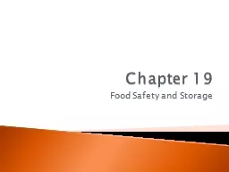 Chapter 19 Food Safety and Storage
