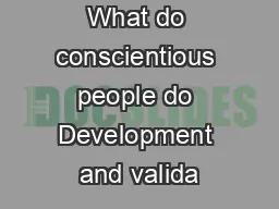 What do conscientious people do Development and valida