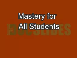 Mastery for All Students