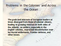 Problems in the Colonies and Across the Ocean