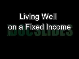 Living Well on a Fixed Income