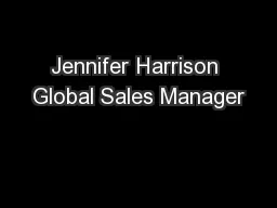 Jennifer Harrison Global Sales Manager