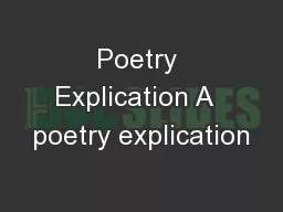 Poetry Explication A  poetry explication