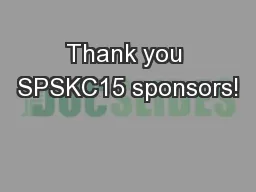 Thank you SPSKC15 sponsors!