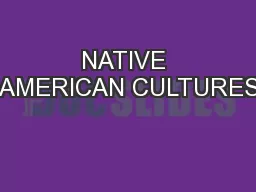 NATIVE AMERICAN CULTURES