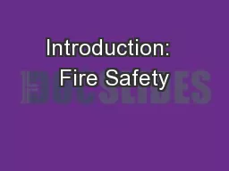 Introduction:  Fire Safety