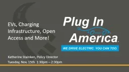 EVs, Charging Infrastructure, Open Access and More!
