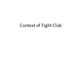 Context of Fight Club Objective
