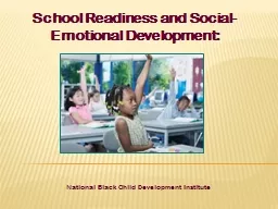 School Readiness and Social-Emotional Development: