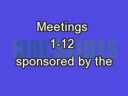Meetings 1-12 sponsored by the