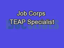 Job Corps TEAP Specialist