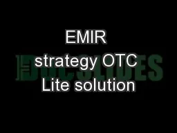 EMIR strategy OTC Lite solution