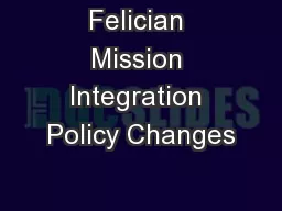 Felician Mission Integration Policy Changes