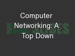Computer Networking: A Top Down