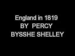 England in 1819 BY  PERCY BYSSHE SHELLEY