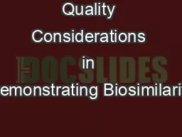 Quality Considerations in Demonstrating Biosimilarity