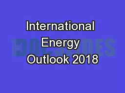 International Energy Outlook 2018