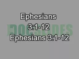 Ephesians 3:1-12 Ephesians 3:1-12