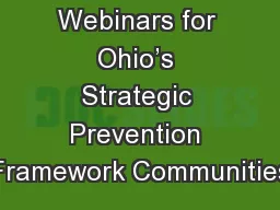 Media Webinars for Ohio’s Strategic Prevention Framework Communities