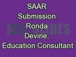 SAAR Submission Ronda Devine, Education Consultant