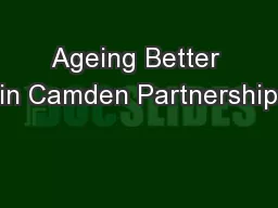 Ageing Better in Camden Partnership