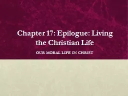 Chapter 17: Epilogue: Living the Christian Life