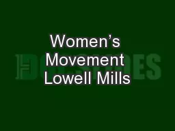 Women’s Movement Lowell Mills