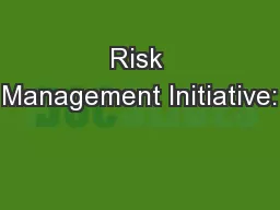 Risk Management Initiative: