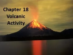 Chapter 18 Volcanic Activity