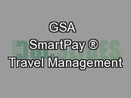 GSA  SmartPay ® Travel Management